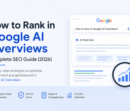 How to Rank in Google AI Overviews - Complete AI SEO Guide 2026
